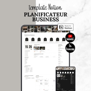 May include: A digital Notion business planner template displayed on two screens. The interface features a dashboard with a photo gallery, a digital clock showing 15:26, and various task lists. Text includes template Notion, PLANIFICATEUR BUSINESS, Made for Notion, and tutorial en français.