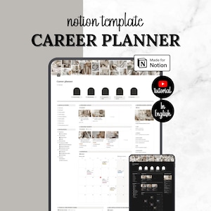 May include: A digital Notion template for a career planner displayed on a tablet and smartphone screen. The interface features a neutral color palette, organized sections, a monthly calendar view, and text labels including "notion template", "CAREER PLANNER", "Made for Notion", "tutorial", and "In English".