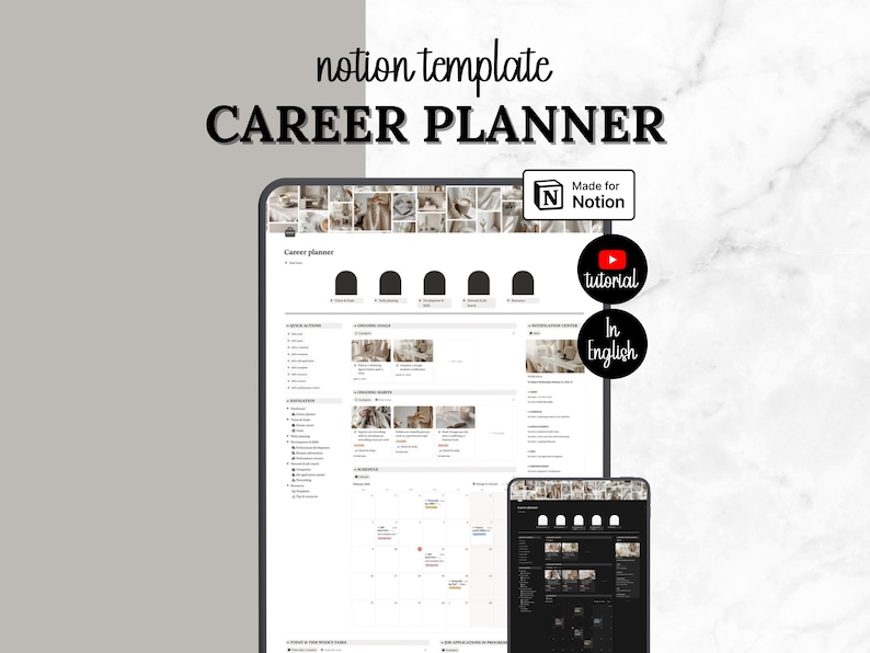 May include: A digital Notion template for a career planner displayed on a tablet and smartphone screen. The interface features a neutral color palette, organized sections, a monthly calendar view, and text labels including "notion template", "CAREER PLANNER", "Made for Notion", "tutorial", and "In English".