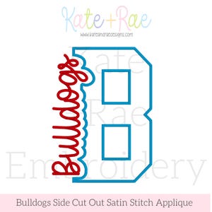 May include: A digital embroidery design featuring the capital letter B outlined in blue with two rectangular cutouts. The word Bulldogs is written in a red cursive script along the left side of the letter, following a wavy edge pattern.
