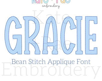May include: A digital graphic featuring the name "GRACIE" in light blue, outlined letters. The text "Bean Stitch Applique Font" and "Gracie Bean Stitch Applique Font" are below the name. The "kate + rae embroidery" logo is at the top.