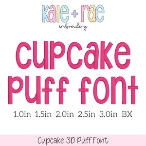 Cupcake 3D Puff Embroidery Font - 3D Puff Embroidery Font - Handwritten 3D Puff Embroidery Font - Digital Download - Embroidery Embroidery