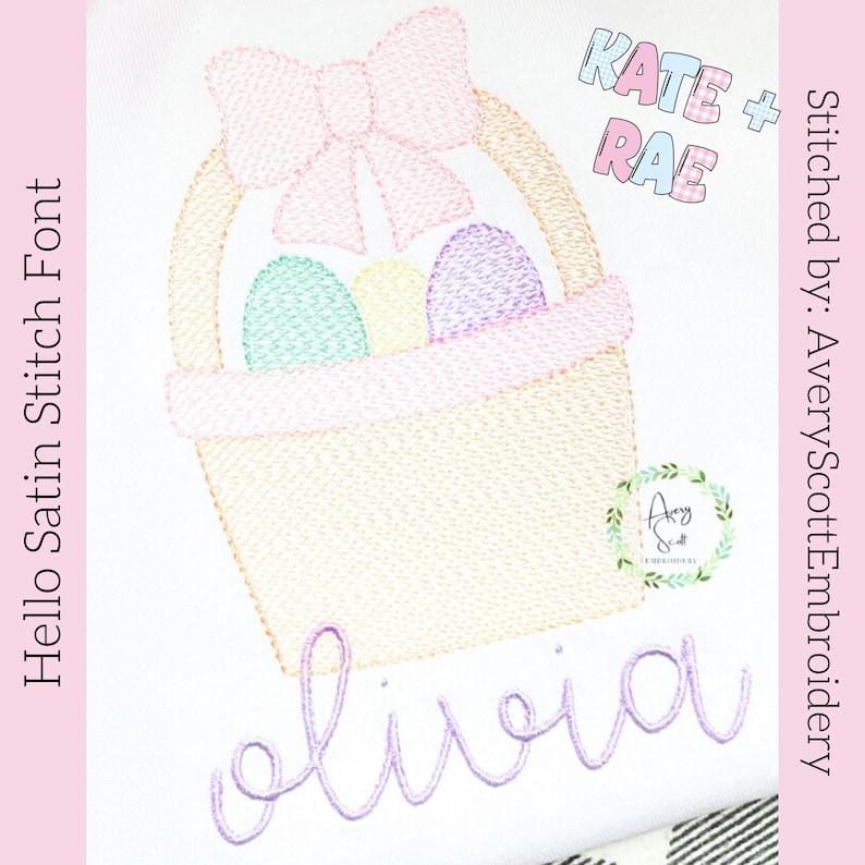 Puede incluir: Un dise&ntilde;o de bordado que muestra una cesta color canela con un lazo rosa grande, conteniendo tres huevos pastel en turquesa, amarillo y morado. El nombre "olivia" est&aacute; bordado en cursiva morada debajo. Incluye el texto "KATE + RAE" y "Hello Satin Stitch Font".
