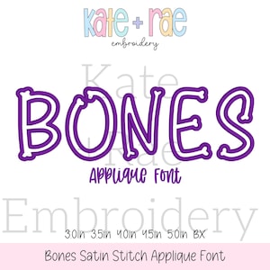 May include: Purple applique font design for embroidery, featuring the word "BONES" in a playful, hand-drawn style with bone-shaped accents. The design is available in sizes from 3.0 to 5.0 inches.