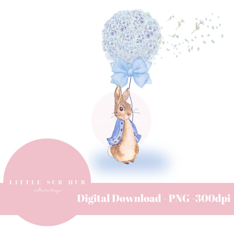 Peter Rabbit With Balloon Image Peter Rabbit and Blue Hydrangeas Balloon PNG Sublimation Design, PNG ...