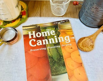 1975 Sunset Home Canning Cookbook; vintage food preservation guide; vintage food preservation cookbook; vintage canning cookbook
