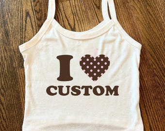 I Heart Polka Dot Custom Y2KTank Top, I Love Custom Y2K , Personalized Shirt, Personalized I Heart Any Text Tank Top, Gift For Girlfriends