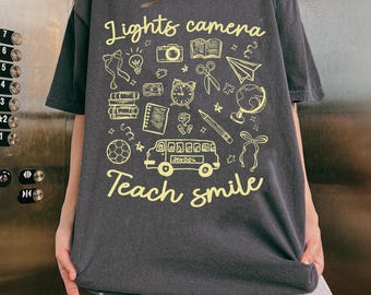 Lights Camera Teach Smile Comfort Colors Shirt, School Tee, Teacher Shirt, Back to School Shirt, First Day of School Tee, Gift for Teacher