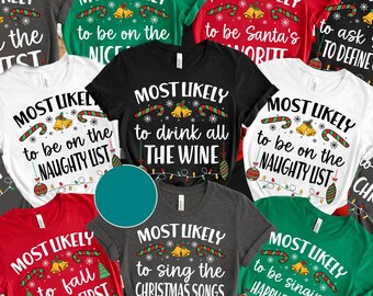 Funny Most Likely To Holiday  Christmas Matching Shirts, Group & Family Xmas Outfits, Holiday Party Gifts, Matching Pajamas,Long Sleeve Xmas