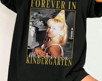 Custom Forever In Kindergarten Shirt, Personalized Kindergarten Teacher Shirt, Custom Kindergarten Team Shirt, Kindergarten Teacher Gift