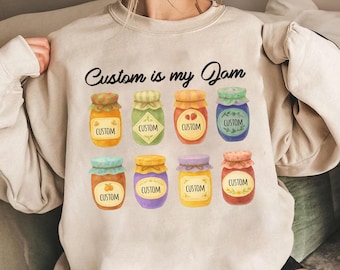 Custom Jam Shirt,Personalized Jam Tee,Jam Gift,Custom Word is My Jam,Title is My Jam,Custom Jam Jar Shirt,Custom Christmas Gift,Teacher Gift