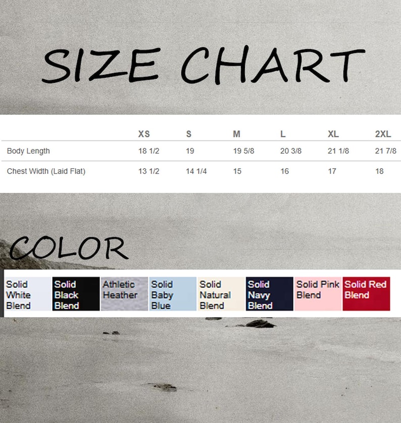 May include: Size chart for a t-shirt with measurements in inches for XS, S, M, L, XL, and 2XL. Color options include Solid White Blend, Solid Black Blend, Athletic Heather, Solid Baby Blue, Solid Natural Blend, Solid Navy Blend, Solid Pink Blend, and Solid Red Blend.