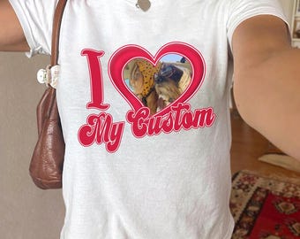 I Heart Custom Photo Baby Tee,Valentine Gift, I Love My Custom Photo Baby Tee, Custom Gift Shirt For Him Her, Y2K Baby Tee, Custom Pet Shirt