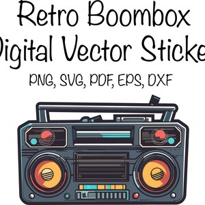 Retro Boombox vector sticker - high quality digital download, png, svg, pdf, eps, dxf