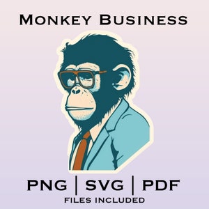 Puede incluir: Una ilustración de dibujos animados de un mono con un traje azul, una corbata roja y gafas. El mono tiene una expresión seria en su rostro. El texto "MONKEY BUSINESS" está por encima del mono y el texto "PNG | SVG | PDF FILES INCLUDED" está por debajo del mono.
