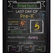 Last Day of School Chalkboard Sign Printable, Chalkboard School Signs ...