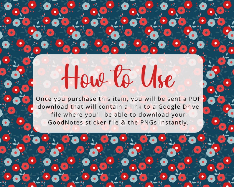 Puede incluir: Una caja blanca con un borde rojo y el texto "How to Use" en rojo. El texto debajo explica c&oacute;mo descargar un archivo PDF que contiene un enlace a un archivo de Google Drive con archivos de pegatinas GoodNotes y PNG.