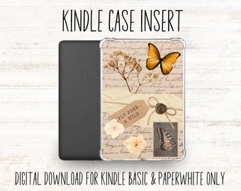 May include: A digital download for a Kindle case insert featuring a vintage aesthetic with butterflies, dried flowers, and handwritten text. The text reads "Fly Free & Wild".