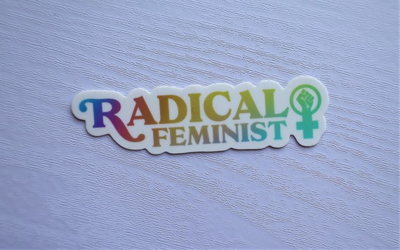Radical Feminist Sticker