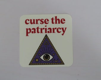 Autocollant en vinyle La malédiction du patriarcat