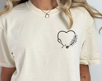Cute Nurse Comfort Colors Shirt, Floral Stethoscope Shirt, Nursing School Gift, Medicine Shirt, Doctor Shirt, Medical Assistant Shirt
