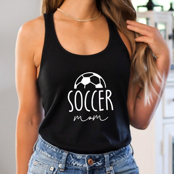 Soccer Mom Racerback Tank Top, Soccer Mom Gift, Soccer Tank Top, Game Day Tank, Cute Soccer Lover Gift, Mom Soccer Tank, Sports Mom