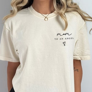 Mom to an Angel Comfort Colors Shirt, Angel Mama Tee, Grieve Mother, Pregnancy Loss Shirt, Miscarriage Keepsake, Baby Loss, Baby Remembrance