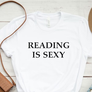 Reading is Sexy Shirt, 2000s Shirt, Bookworm Shirt Gift For Book Lover, Y2K Shirt, Y2K Slogan Tee, Funny Reading Gift, Librarian Shirt