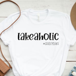 Lakeaholic Shirt, Lake Shirt, Summer Time Shirt, Vacation Shirt, Lake Trip Shirt, Travel Lover Shirt, Camper Shirt, Lake Vibes Tee,Lake Life
