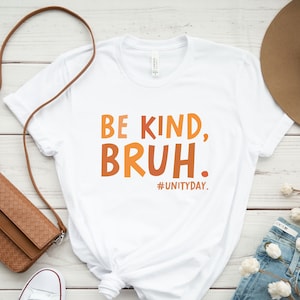 Unity Day Shirt, Choose Kindness And Be Kind, Teacher Gift Unity Day Shirt, Choose Kindness And Be Kind, Teacher Gift
