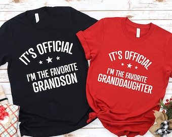 It&#39;s Official I&#39;m Favorite Shirt, Funny Grandson shirt, Funny Granddaughter Shirt, Gift for Grandson Shirt, Gift for Granddaughter Shirt