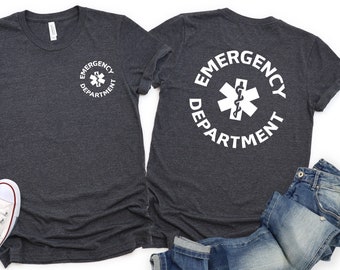 Emergency Department Nurse Shirt, ER Nurse Shirt, Emergency Medicine Nurse, Emergency Nurse Gift, Emergency Room Shirt, RN Shirt, Nurse Gift