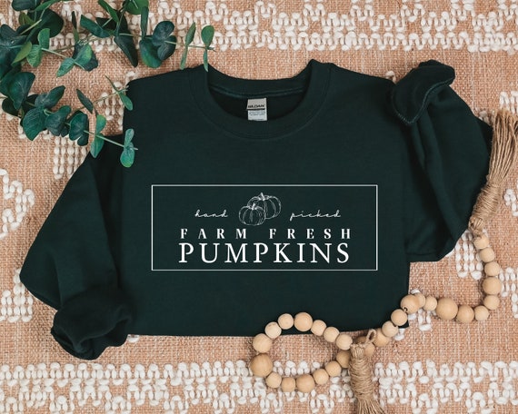 Hand Picked Farm Fresh Pumpkins Sweatshirt, Fall Sweatshirt, Pumpkins sweatshirt, Fall Sweatshirt, Pumpkin Patch Sweatshirt, Halloween Sweat