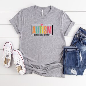 Autism Seeing The World Differently Shirt, Autism Shirt, Autism Awareness Shirt, Autism Shirt, Autism Month, Special Ed Teacher Shirt image 5