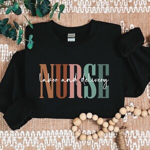 LD Nurse Sweatshirt, Labor And Delivery Nurse Gift, Nursing School Sweatshirt, Delivery Nurse Sweat, Cute LD Nurse Sweater, Nurse Grad Gift afbeelding 2