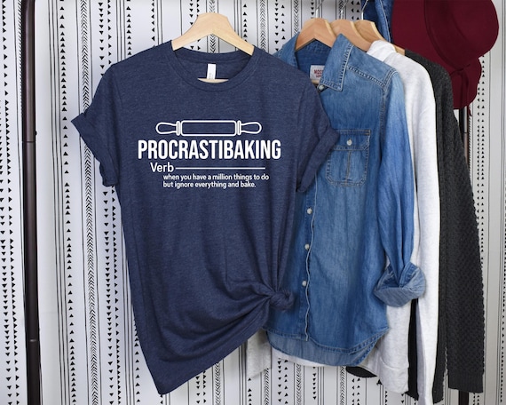 Procrastibaking Shirt, Meaning Shirt, Cooking Shirt, Baker Gift, Baker Chef Shirt, Funny Baking, Baking Definition Shirt, Cooking Gifts