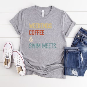 Weekends café nager rencontre chemise, chemise de nageur, chemise de natation maman, tee-shirt de maman de natation, cadeau de chemise de maman nageuse, cadeau de nageur, tenue de natation image 5