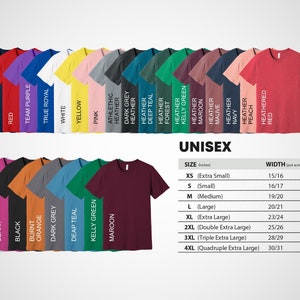 May include: A chart showing unisex t-shirt colors and sizes. The chart includes 24 different colors of t-shirts, with a size chart showing measurements in inches for XS, S, M, L, XL, 2XL, 3XL, and 4XL.