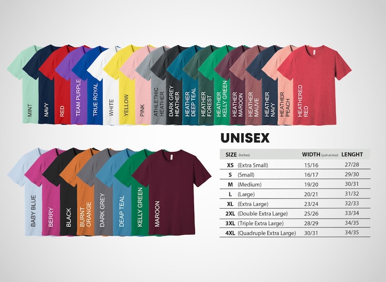 May include: A chart showing unisex t-shirt colors and sizes. The chart includes 24 different colors of t-shirts, with a size chart showing measurements in inches for XS, S, M, L, XL, 2XL, 3XL, and 4XL.