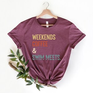 Weekends café nager rencontre chemise, chemise de nageur, chemise de natation maman, tee-shirt de maman de natation, cadeau de chemise de maman nageuse, cadeau de nageur, tenue de natation image 4