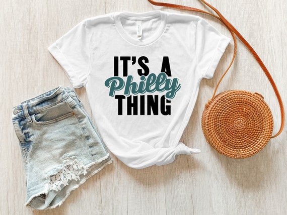 It's A Philly Thing Shirt, Philadelphia Shirt, Football Shirt, American Football Shirt, Eagles Shirt, Super Bowl Shirt, Football Mom Shirt
