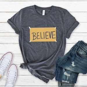 Believe Motivational Shirt, Believe Shirt, Believe Sign Locker Room, Motivational Shirt, Motivational Sport Shirt, Team Tee