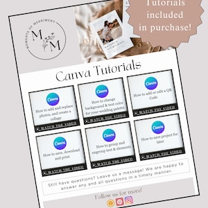 May include: A digital graphic with the text "Canva Tutorials included in purchase!" in a pink circle. Below the circle is a grid of six white squares with blue borders. Each square contains a Canva logo and text describing a Canva tutorial. The text "Still have questions? Leave us a message! We are happy to answer any and all questions in a timely manner." is below the grid. The text "Follow us for more!" is below the message with icons for Instagram, Pinterest, and a circle.