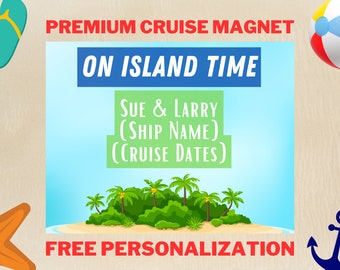 Cruise Door Magnet / On Island Time / Cruise Door Sign / Cruise