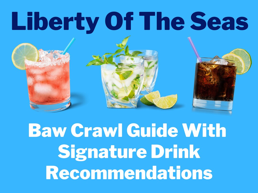 Liberty of the Seas Bar Crawl Guide With Signature Drink Etsy