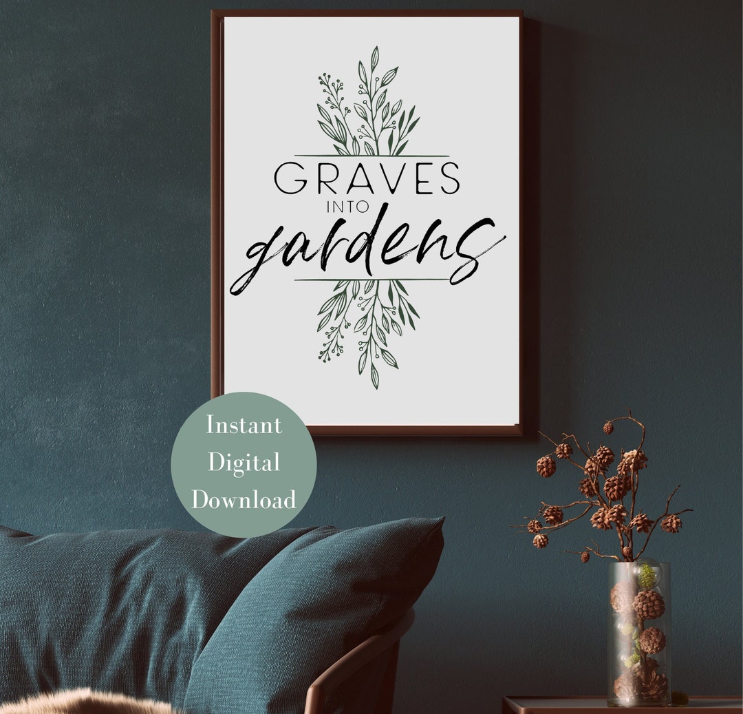 Graves Into Gardens, Elevation Worship Print, Elevation Worship Art