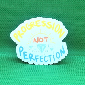 Naklejka winylowa Progression NOT Perfection