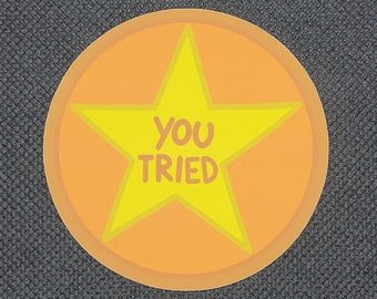 Vinylsticker You Tried - Sarcastic Stars