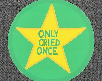 Vinylsticker Only Cried Once - Sarcastic Stars