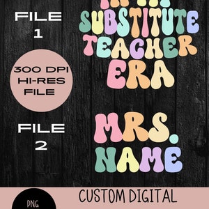 In My Substitute Teaching Era SVG Teacher svg Substitute Teacher shirt wavy stacked retro text svg for Cricut Teacher gift teacher idea svg